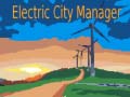 Ойын Electric City Manager