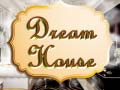 Ойын The Dream House