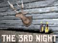Ойын The 3rd Night