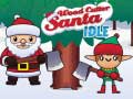 Ойын Wood Cutter Santa Idle