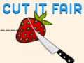 Ойын Cut it Fair