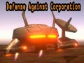 Ойын Defense Against Corporation