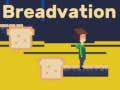 Ойын Breadvation