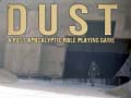 Ойын DUST A Post Apocalyptic Role Playing Game