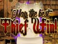 Ойын May The Best Thief Win