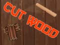 Ойын Cut Wood