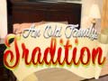Ойын And Oild Family Tradition
