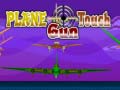 Ойын Plane Touch Gun