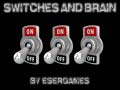 Ойын Switches and Brain