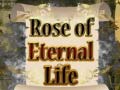Ойын Rose of Eternal Life