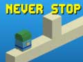 Ойын Never Stop