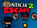 Ойын Ninja Escape 2