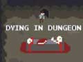 Ойын Dying in Dungeon