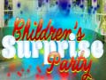 Ойын Children's Suprise Party