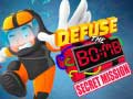 Ойын Defuse The Bomb: Secret Mission