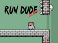 Ойын Run Dude Demo