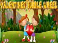 Ойын Valentines Bubble Wheel