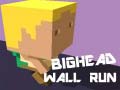 Ойын Bighead Wall Run