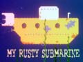 Ойын My Rusty Submarine
