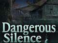 Ойын Dangerous Silence