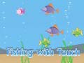 Ойын Fishing With Touch