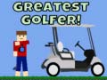 Ойын Greatest Golfer