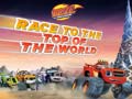 Ойын Blaze and the Monster Machines Race to the Top of the World 