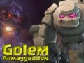 Ойын Golem Armaggeddon