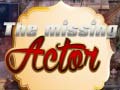 Ойын The Missing Actor