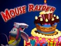 Ойын Mouse Raider