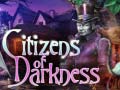 Ойын Citizens of Darkness