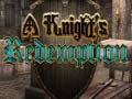 Ойын A Knight's Redemption