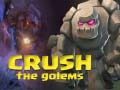 Ойын Crush The Golems