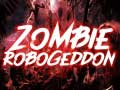 Ойын Zombie Robogeddon