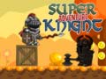 Ойын Super Knight Adventure