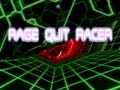 Ойын Rage Quit Racer