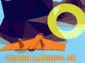 Ойын Crash Landing 3D