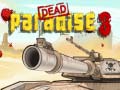 Ойын Dead Paradise 3 