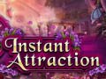 Ойын Instant Attraction