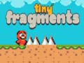 Ойын Tiny Fragments