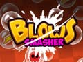 Ойын Blows Smasher