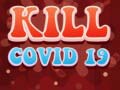 Ойын Kill Covid 19