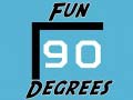 Ойын Fun 90 Degrees