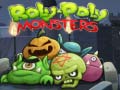 Ойын Roly-Poly Monsters