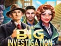 Ойын The Big Investigation