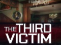 Ойын The Third Victim
