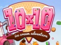 Ойын 10x10 Ice Cream Adventure