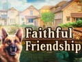Ойын Faithful Friendship