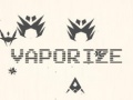 Ойын Vaporize