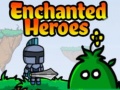 Ойын Enchanted Heroes